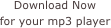 Download Now 
for your mp3 player
